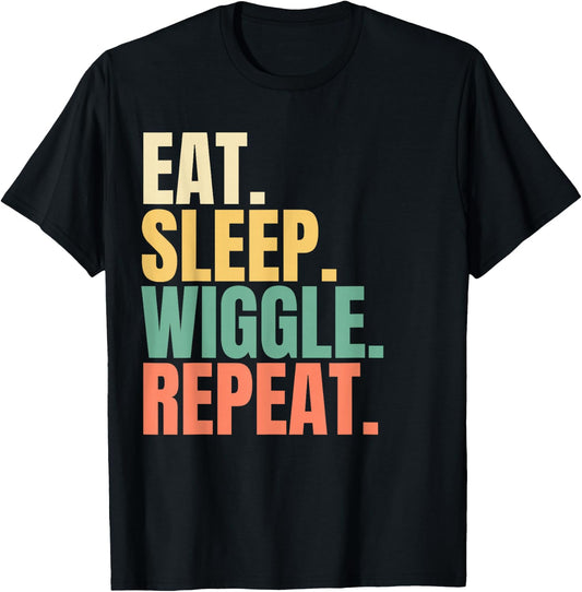 Eat Sleep Wiggle Repeat T-Shirt - T-Shirt | Black