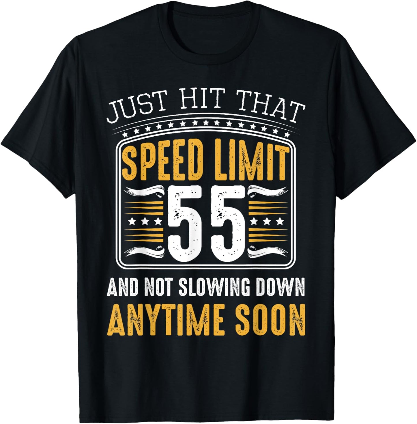55th Birthday Speed Limit Funny Gift Ideas Car Lover Bday T-Shirt - T-Shirt | Black