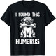 I Found This Humerus Funny Pug Lover Dog Humor Women Kids T-Shirt - T-Shirt | Black