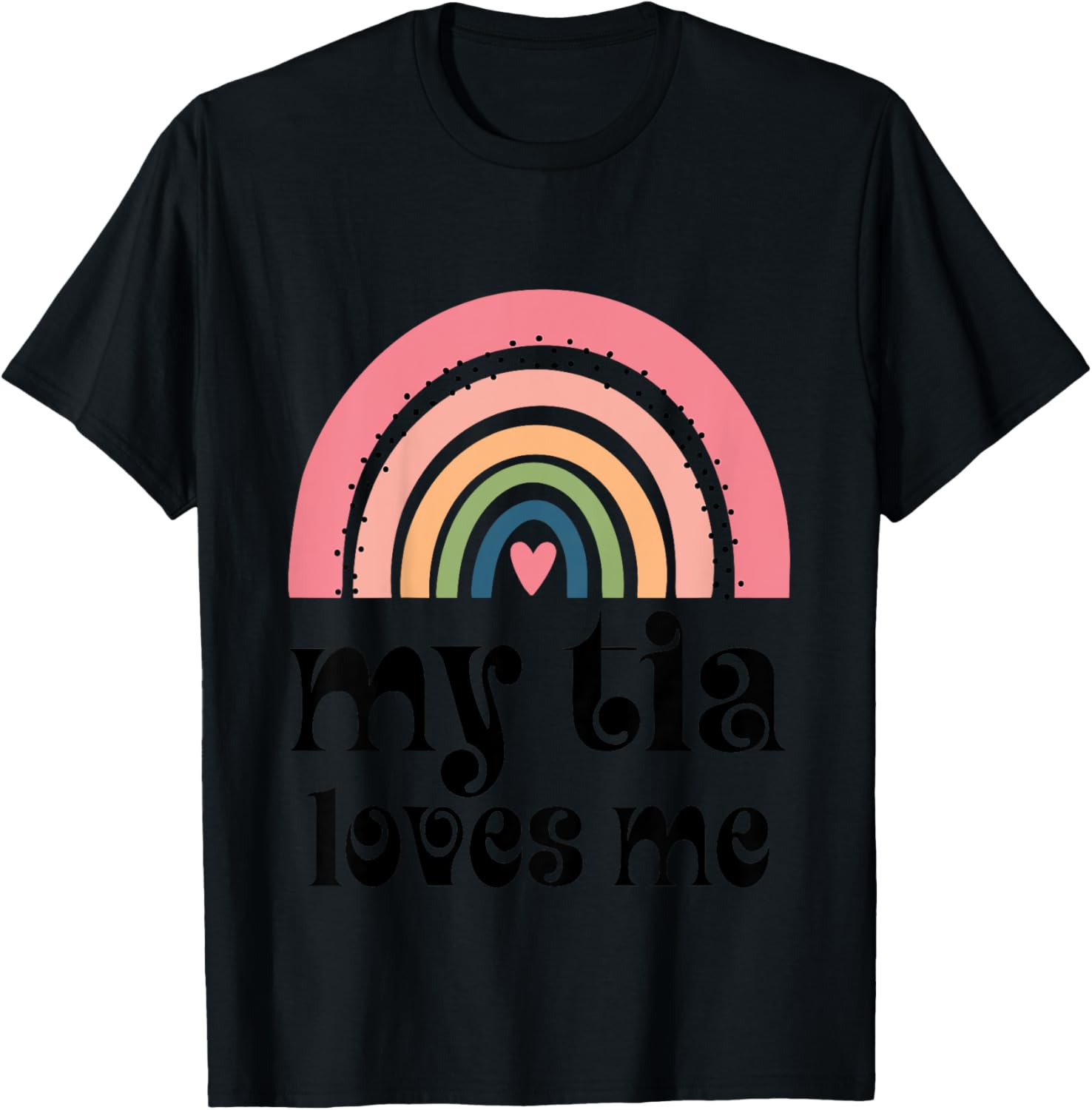 Kids My Tia Loves Me Niece Rainbow T-Shirt - T-Shirt | Black