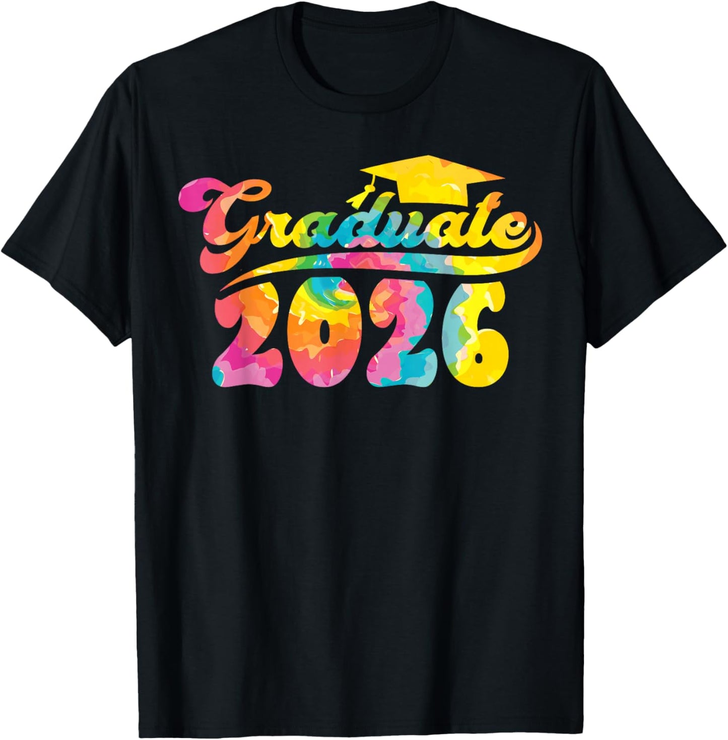 Graduation Graduate Class 2026 Senior College Grad Tie Dye T-Shirt - T-Shirt | Black
