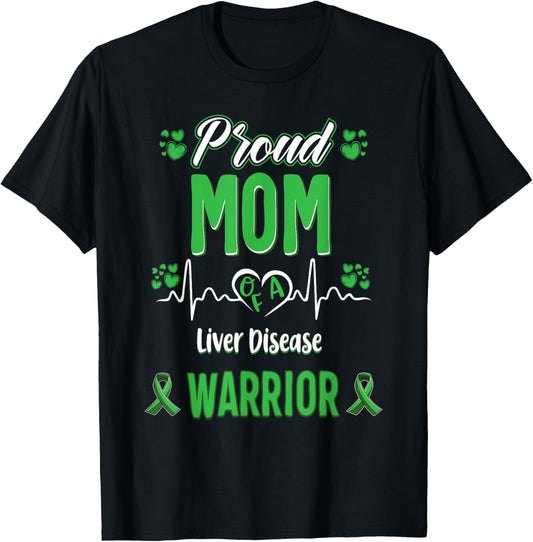 Proud Mother Liver Disease Warrior Awareness Band Green T-Shirt - T-Shirt | Black