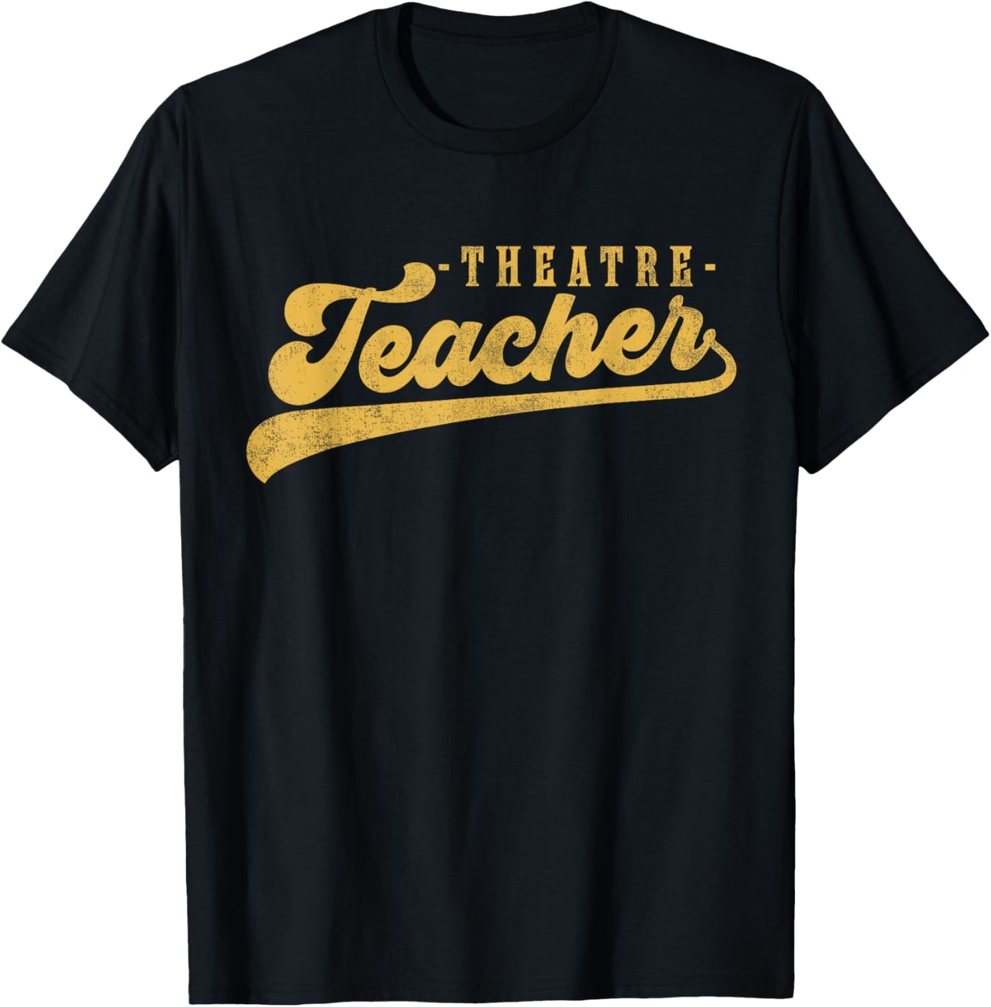 Theatre Teacher Men Women Vintage Graphic Theatre Teacher T-Shirt - T-Shirt | Black
