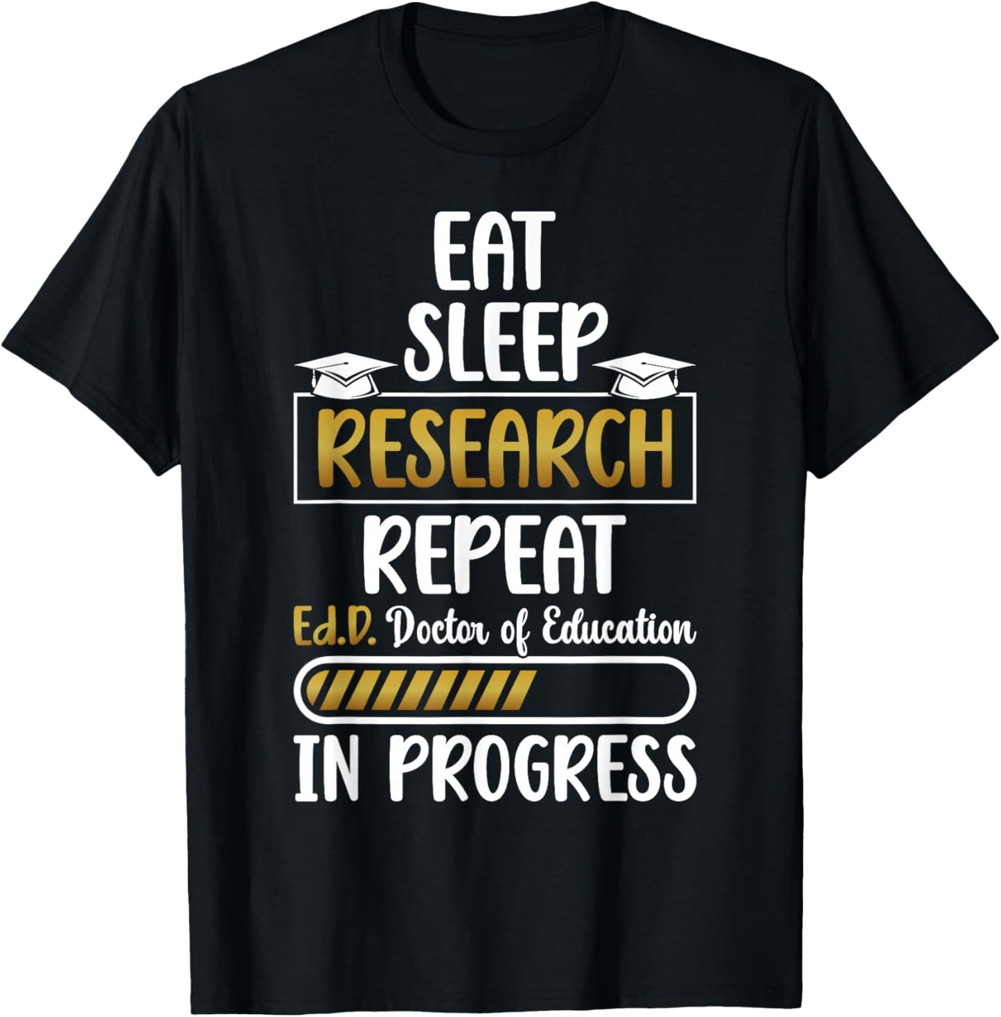 Ed.D Doctor Of Education In Progress Future EdD Student T-Shirt - T-Shirt | Black
