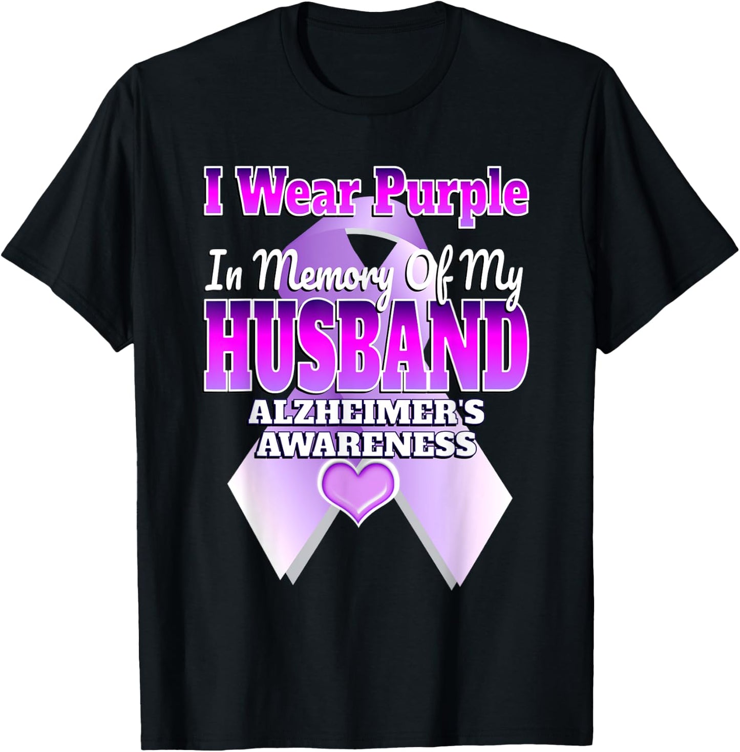 I Wear Purple In Memory Of My Husband Alzheimer's Awareness T-Shirt - T-Shirt | Black