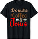 Donuts Coffee Jesus Christ Jesus Loves You John 3:16 Bible T-Shirt - T-Shirt | Black