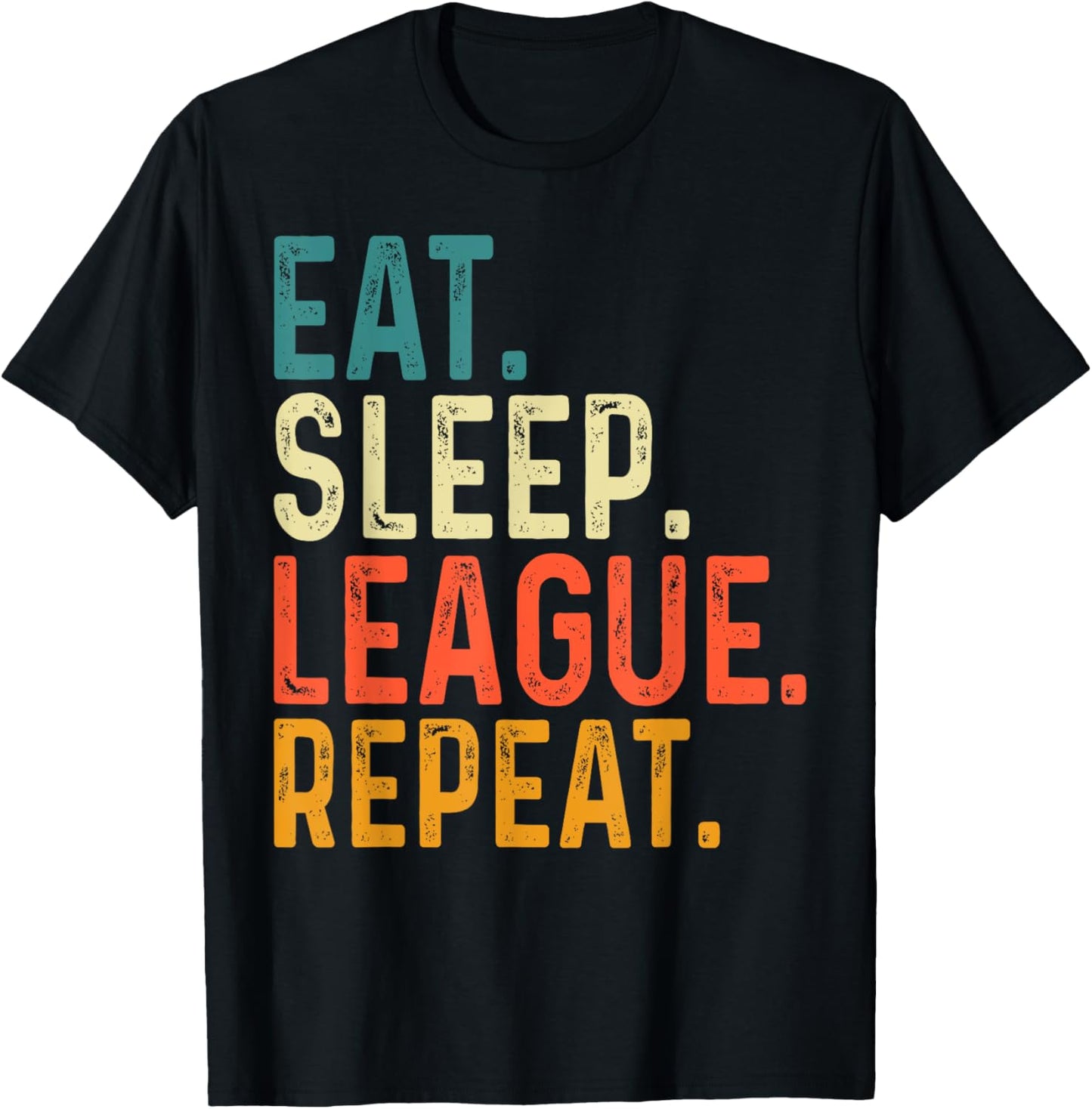 Eat Sleep League Repeat Sports Game Gaming T-Shirt - T-Shirt | Black