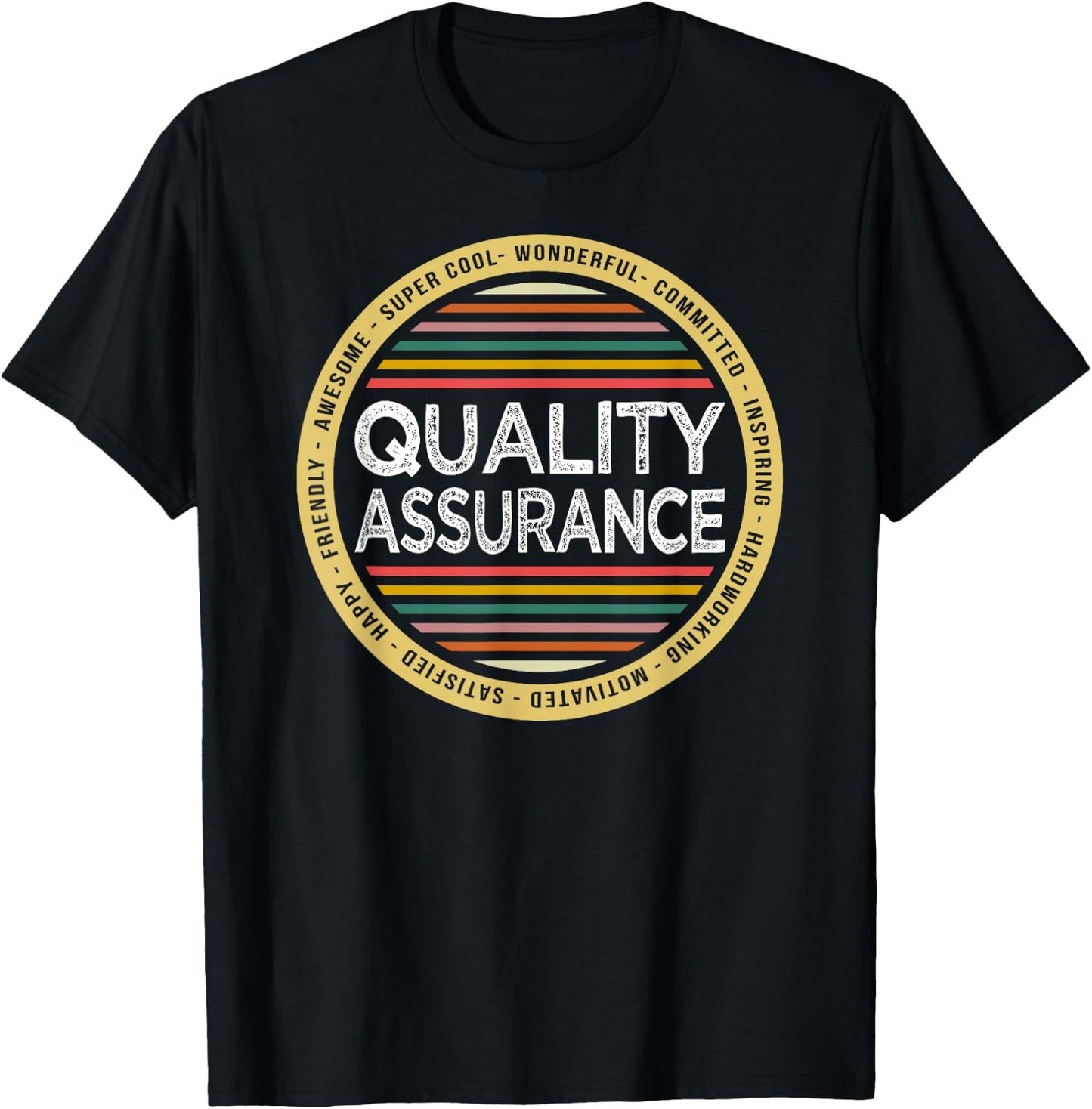 Quality Assurance Shirt Funny Profession Birthday T-Shirt - T-Shirt | Black