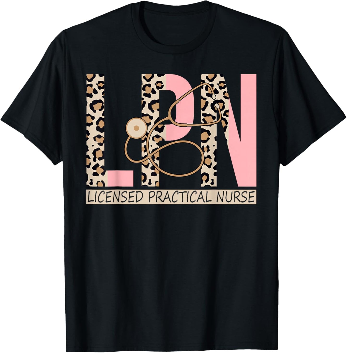 LPN Leopard Nurse LPN Nursing Licensed Practical Nurse T-Shirt - T-Shirt | Black