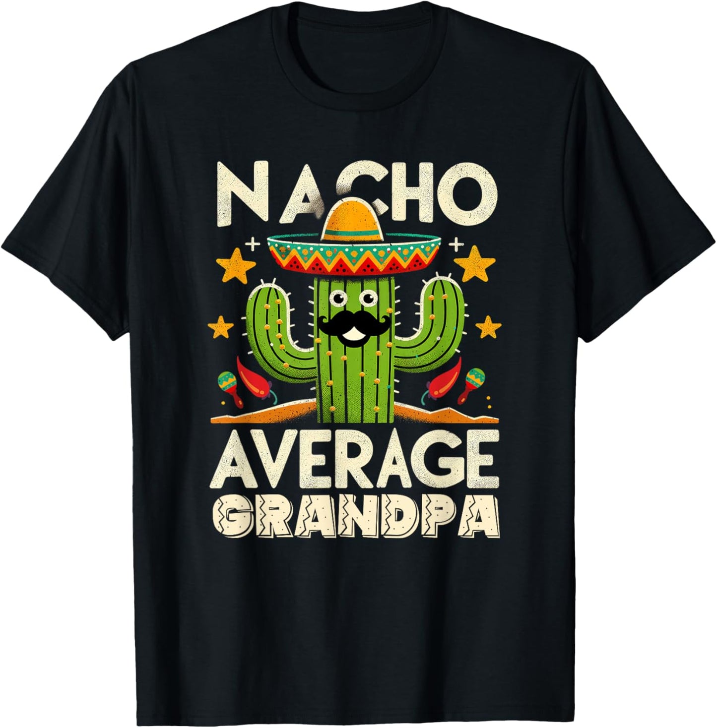 Cinco De Mayo Family Matching Shirts Nacho Average Grandpa T-Shirt - T-Shirt | Black