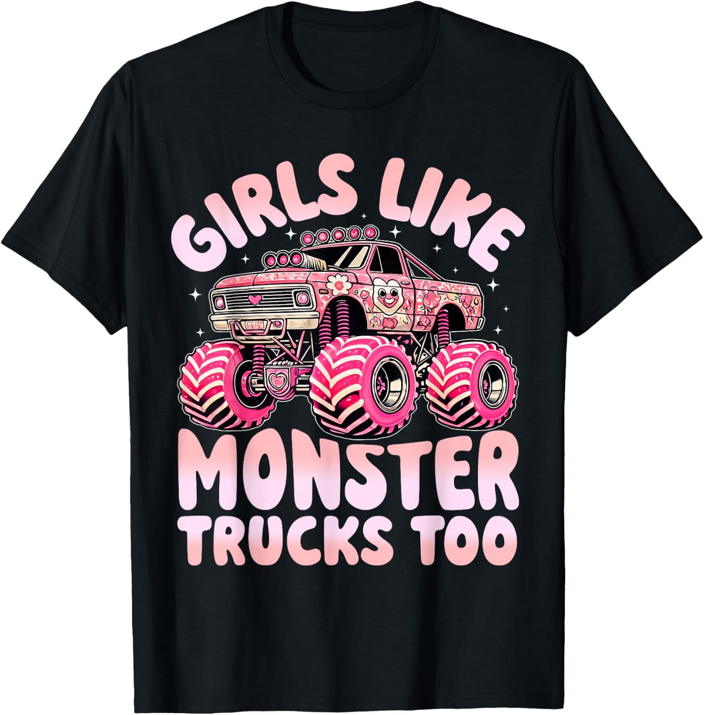 Funny Girls Like Monster Trucks Too Pink Monster Truck Girls T-Shirt - T-Shirt | Black