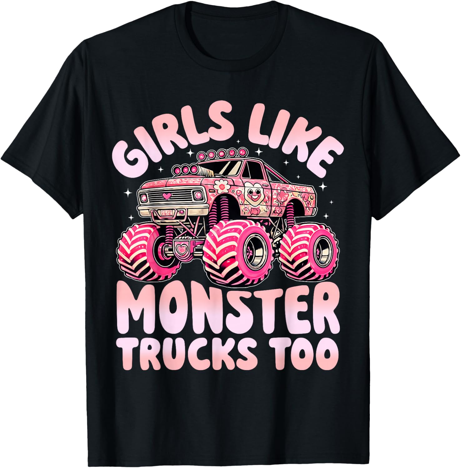 Funny Girls Like Monster Trucks Too Pink Monster Truck Girls T-Shirt - T-Shirt | Black