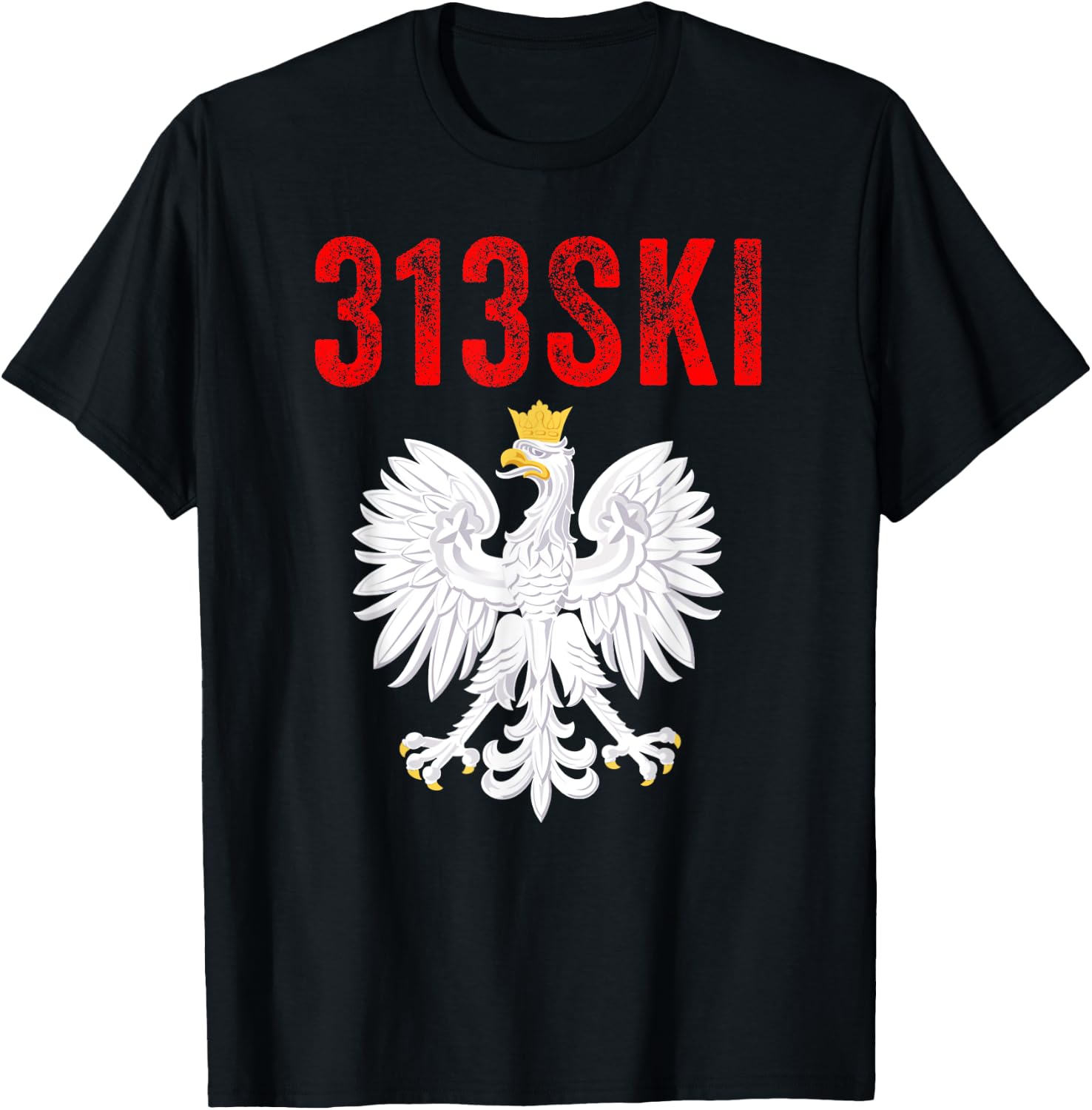 313SKI Detroit Michigan Area Code 313 Polska Polish Pride T-Shirt - T-Shirt | Black