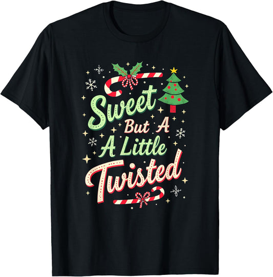 Sweet But Twisted Funny Christmas Candy Cane Xmas T-Shirt - T-Shirt | Black