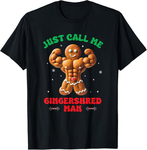 Just Call Me the Gingershred Man Workout Funny Gifts Men T-Shirt - T-Shirt | Black