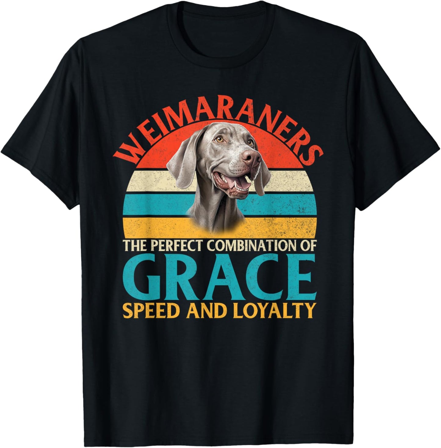 Weimaraner Combination Grace Speed and Loyalty Weimaraner T-Shirt - T-Shirt | Black