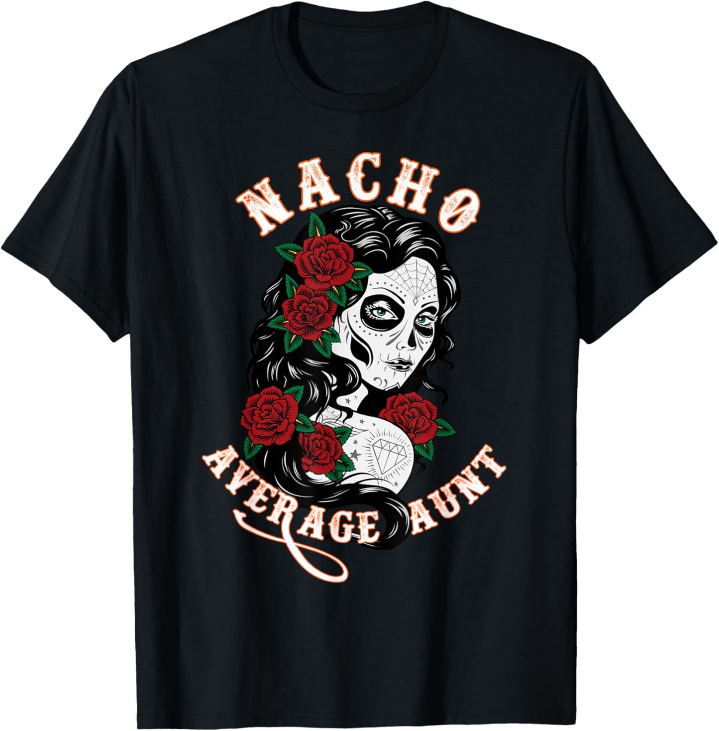 Funny Family Nacho Average Aunt T-Shirt - T-Shirt | Black