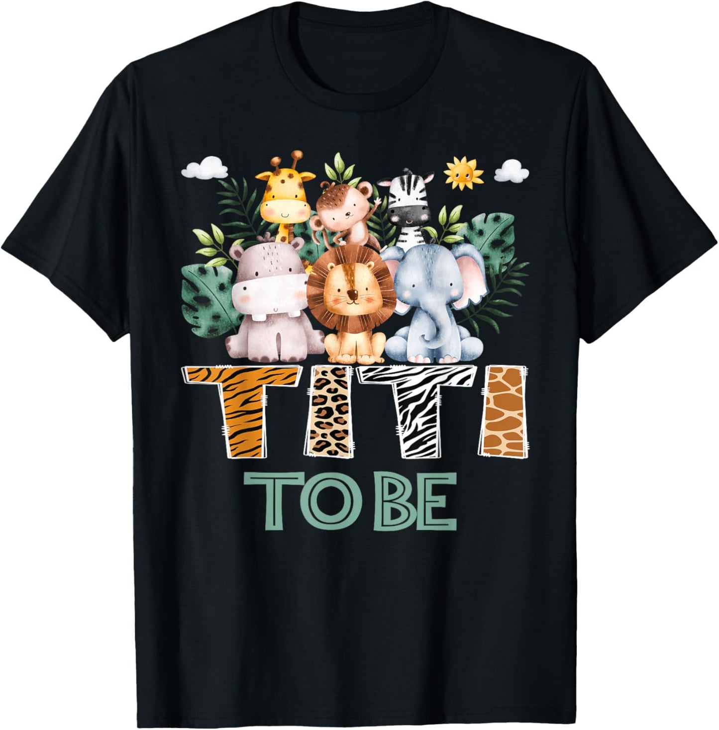 Soon To Be Titi Jungle Animal Safari Gender Reveal T-Shirt - T-Shirt | Black