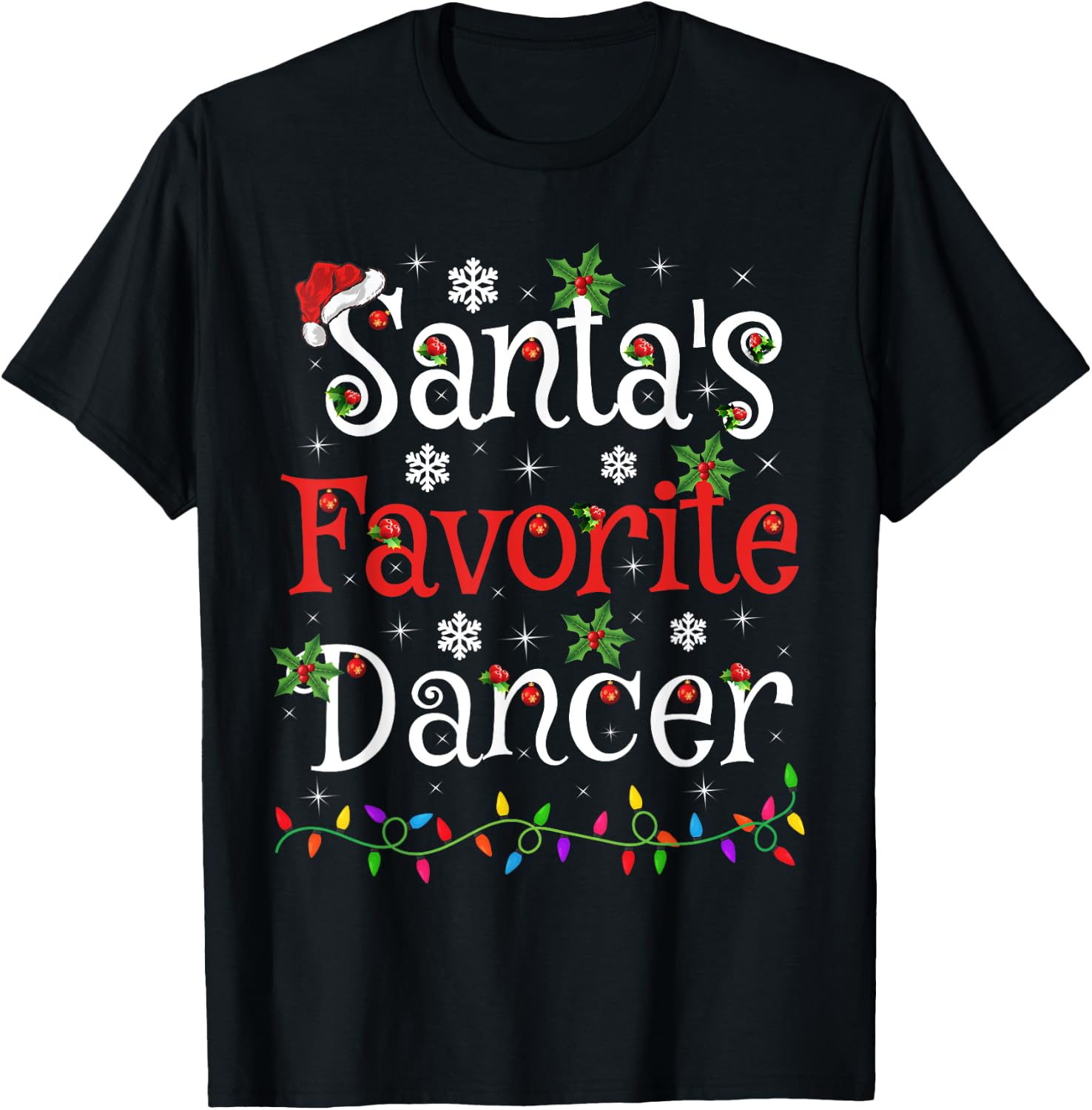 Dancer Xmas Gift Santa's Favorite Dancer Christmas T-Shirt - T-Shirt | Black