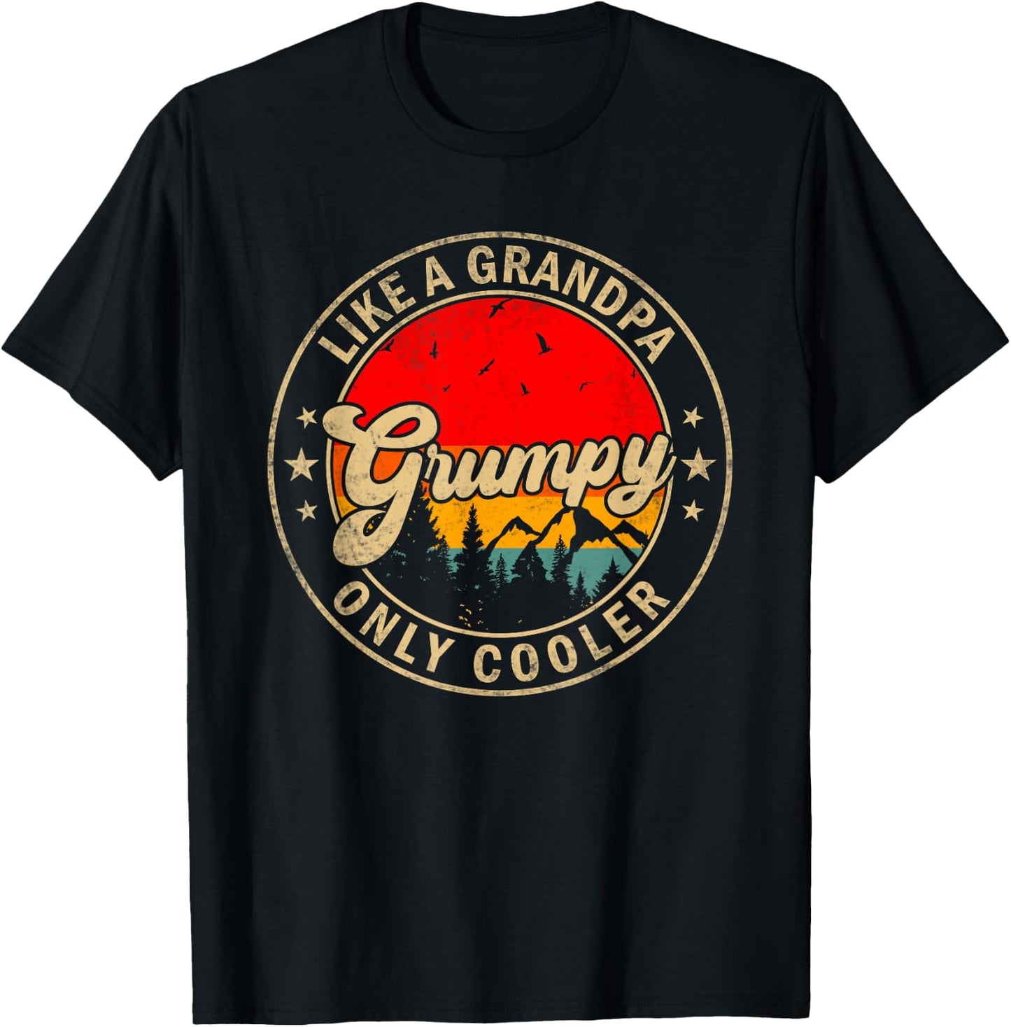 Grumpy Like A Grandpa Only Cooler Funny Papa Grandpa T-Shirt - T-Shirt | Black