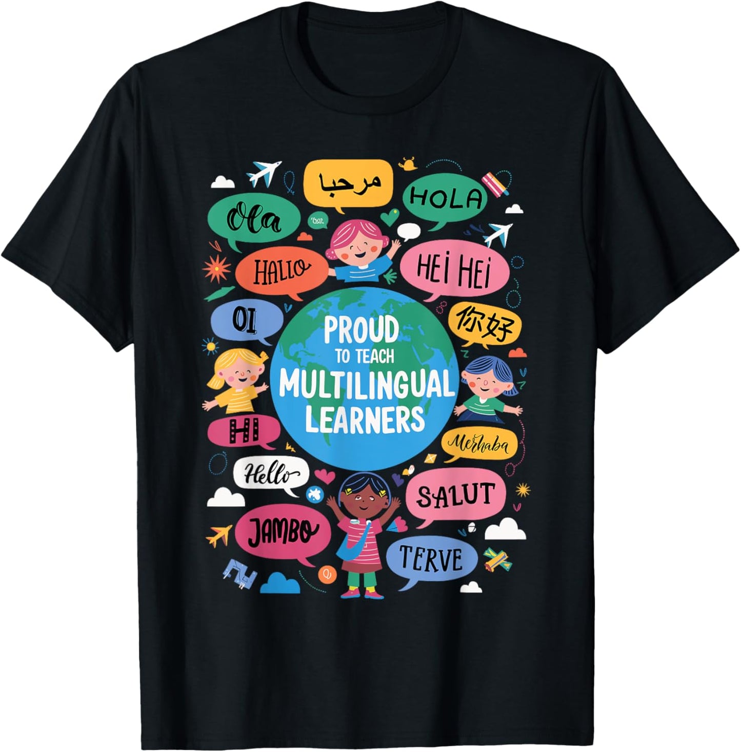 Proud to Teach Multilingual Learners Language T-Shirt - T-Shirt | Black