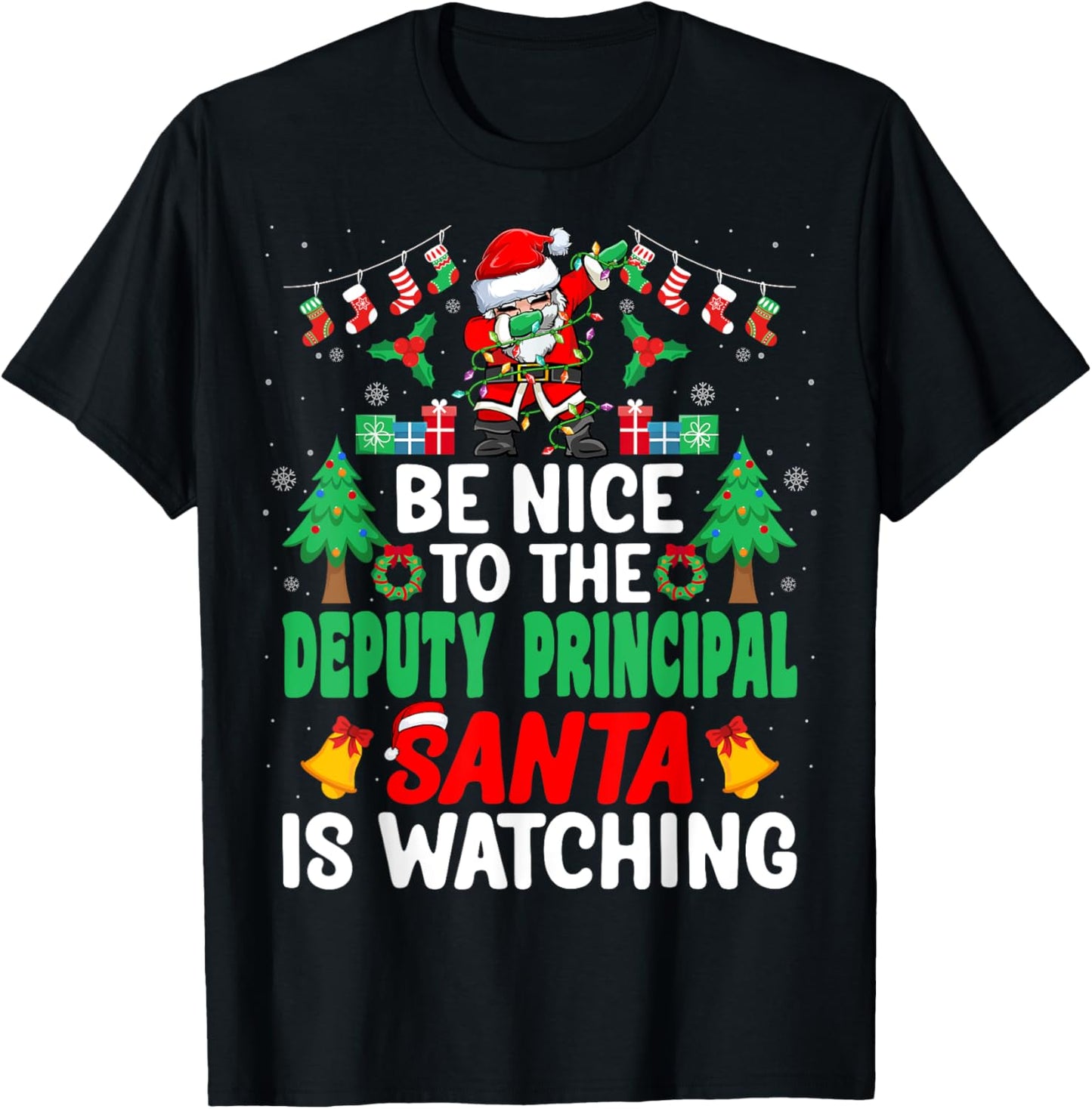 Be Nice to the Deputy Principal Santa - Christmas T-Shirt - T-Shirt | Black