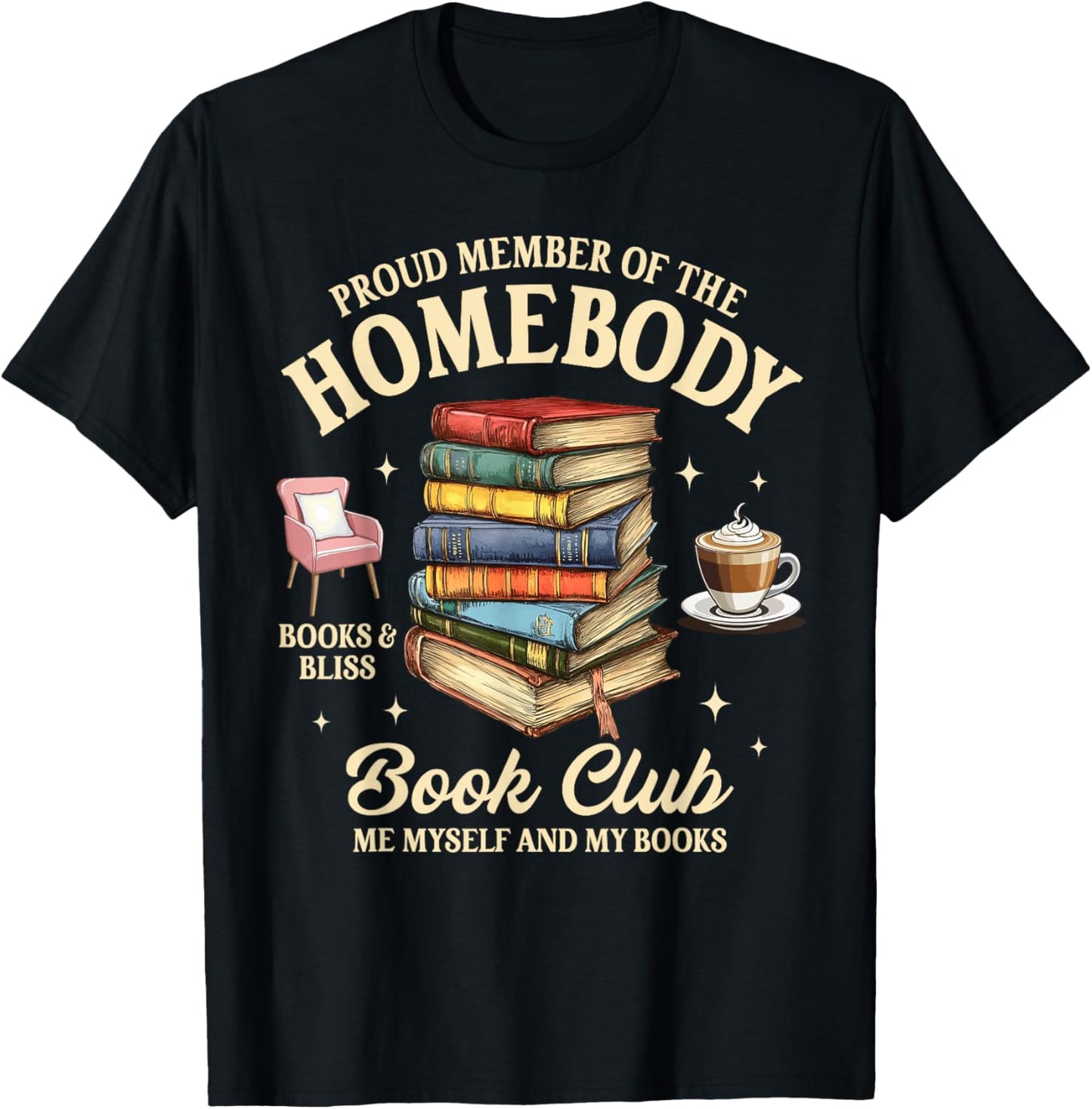 Reading Book Lover Proud Member Of The Homebody Book Club T-Shirt - T-Shirt | Black