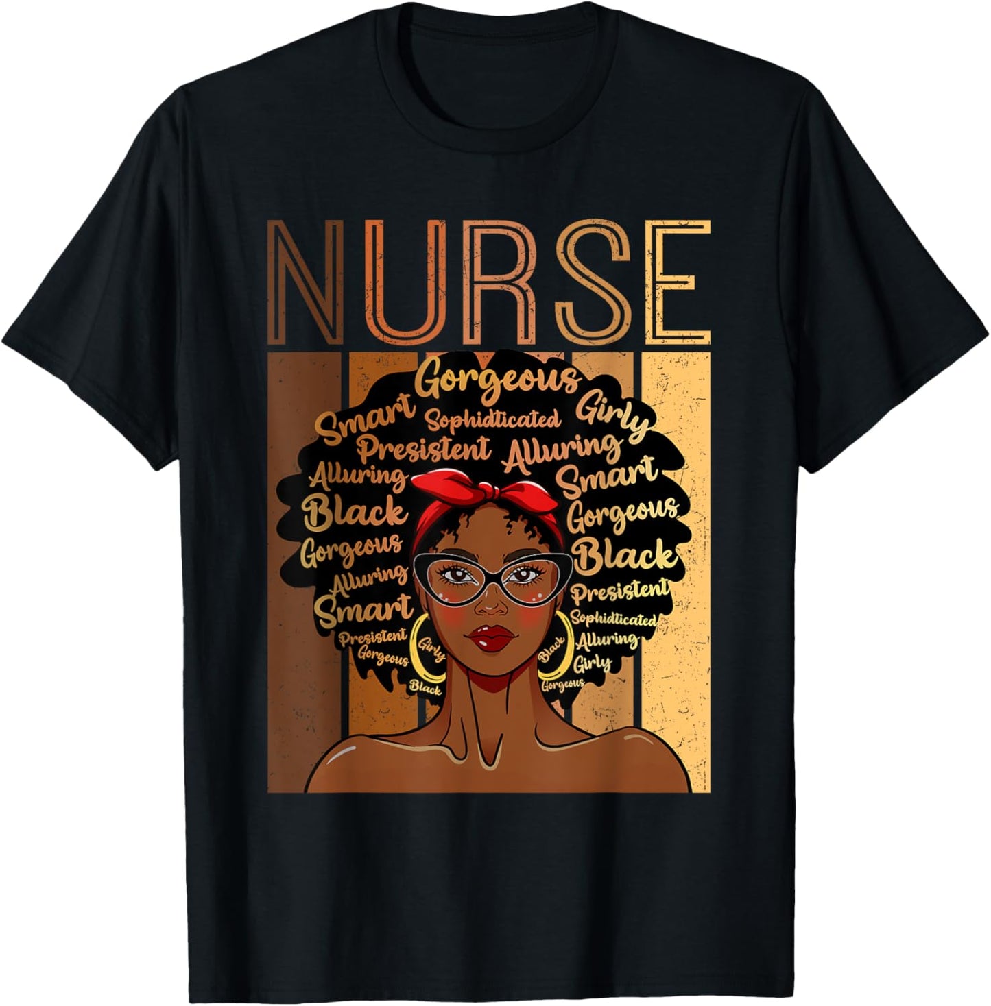Black Strong Nurse Afro Love Melanin African American T-Shirt - T-Shirt | Black