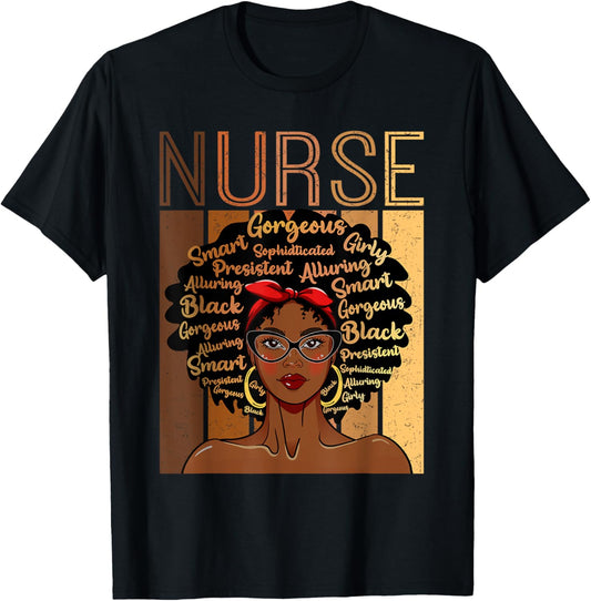 Black Strong Nurse Afro Love Melanin African American T-Shirt - T-Shirt | Black