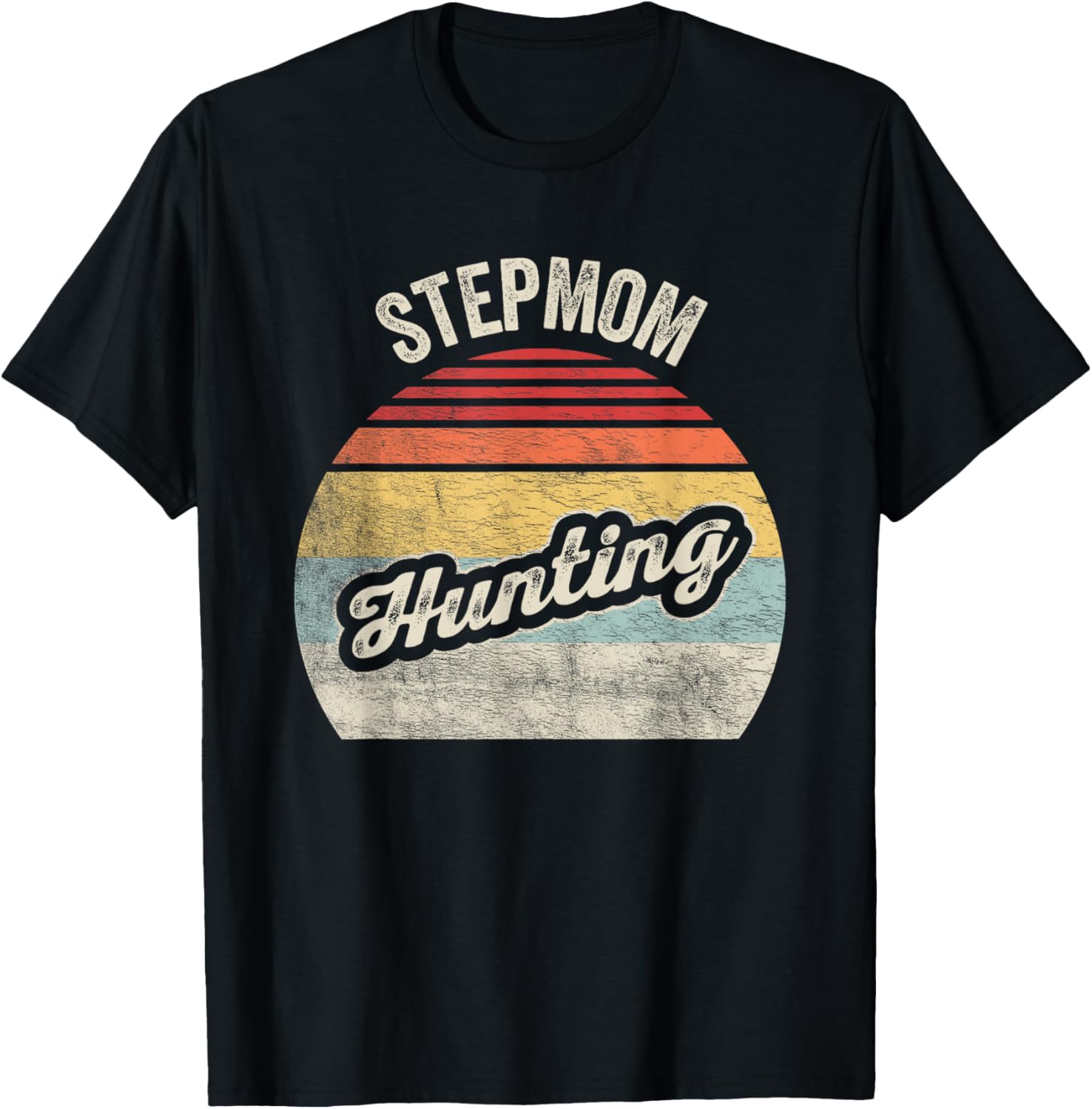 Retro Stepmom Step Mom Hunting Shirt T-Shirt - T-Shirt | Black