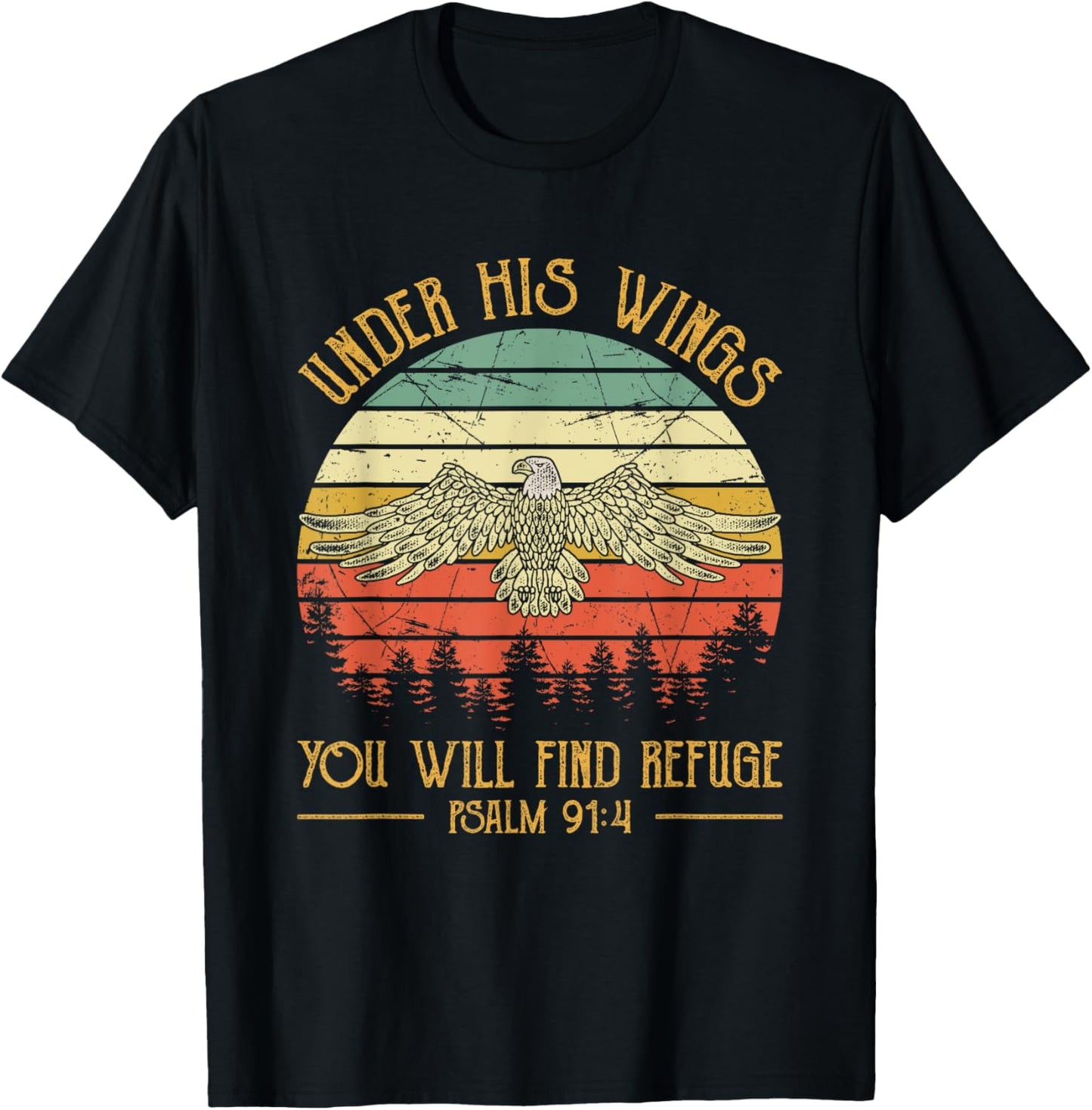 Under His Wings You Will Find Refuge Christian Bald Eagle T-Shirt - T-Shirt | Black