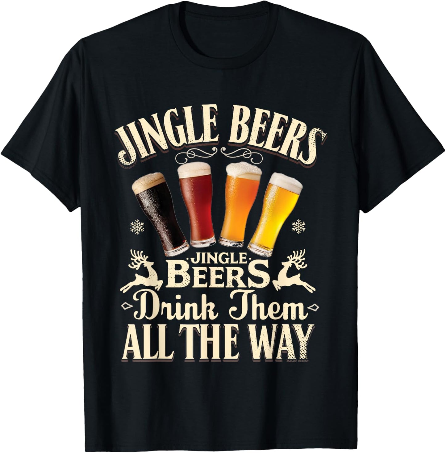Jingle Beers Drink Them All The Way Funny Drinking Christmas T-Shirt - T-Shirt | Black