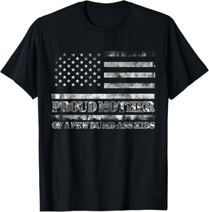 Proud Mother Of A Few Dumb-ass Kids Funny Mother's Day T-Shirt - T-Shirt | Black