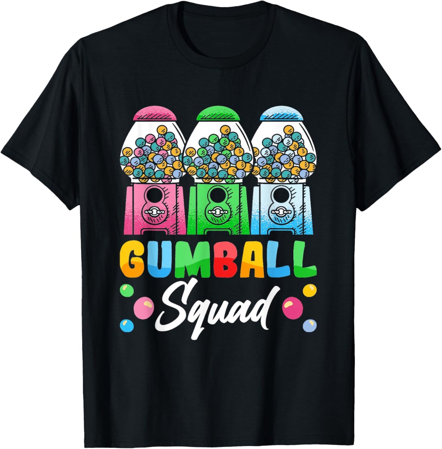 "Gumball Squad" Funny Gumball Machine T-Shirt - T-Shirt | Black