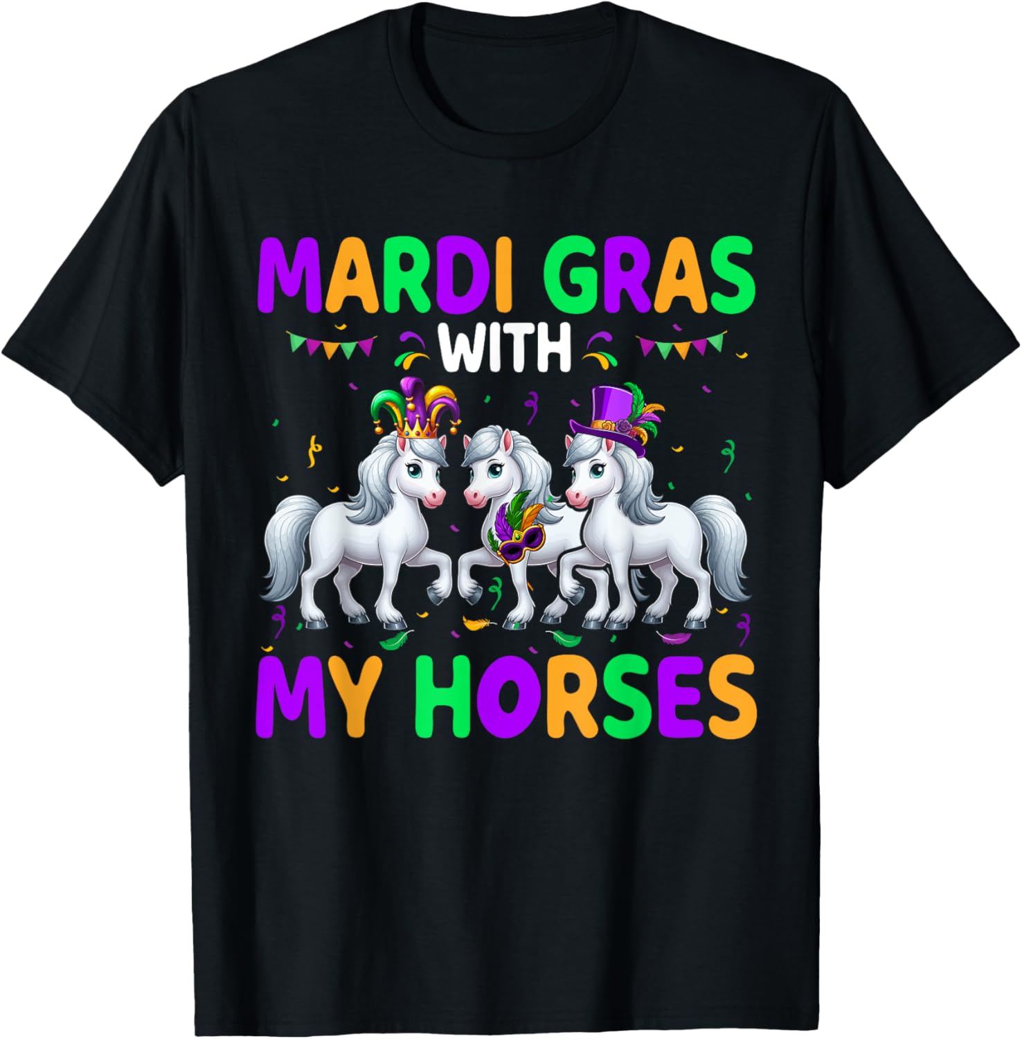 Mardi Gras With My Horses Three Cute Horses Masked Beads T-Shirt - T-Shirt | Black
