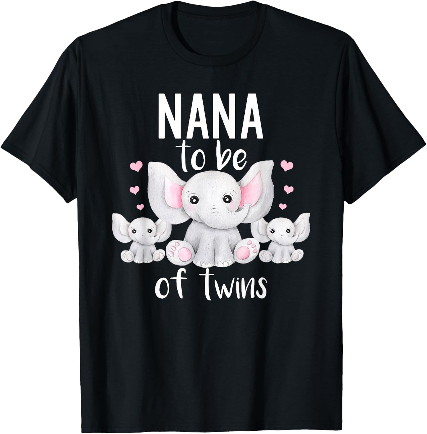 Nana To Be Of Twins Elephant Baby Shower Twin Nana T-Shirt - T-Shirt | Black