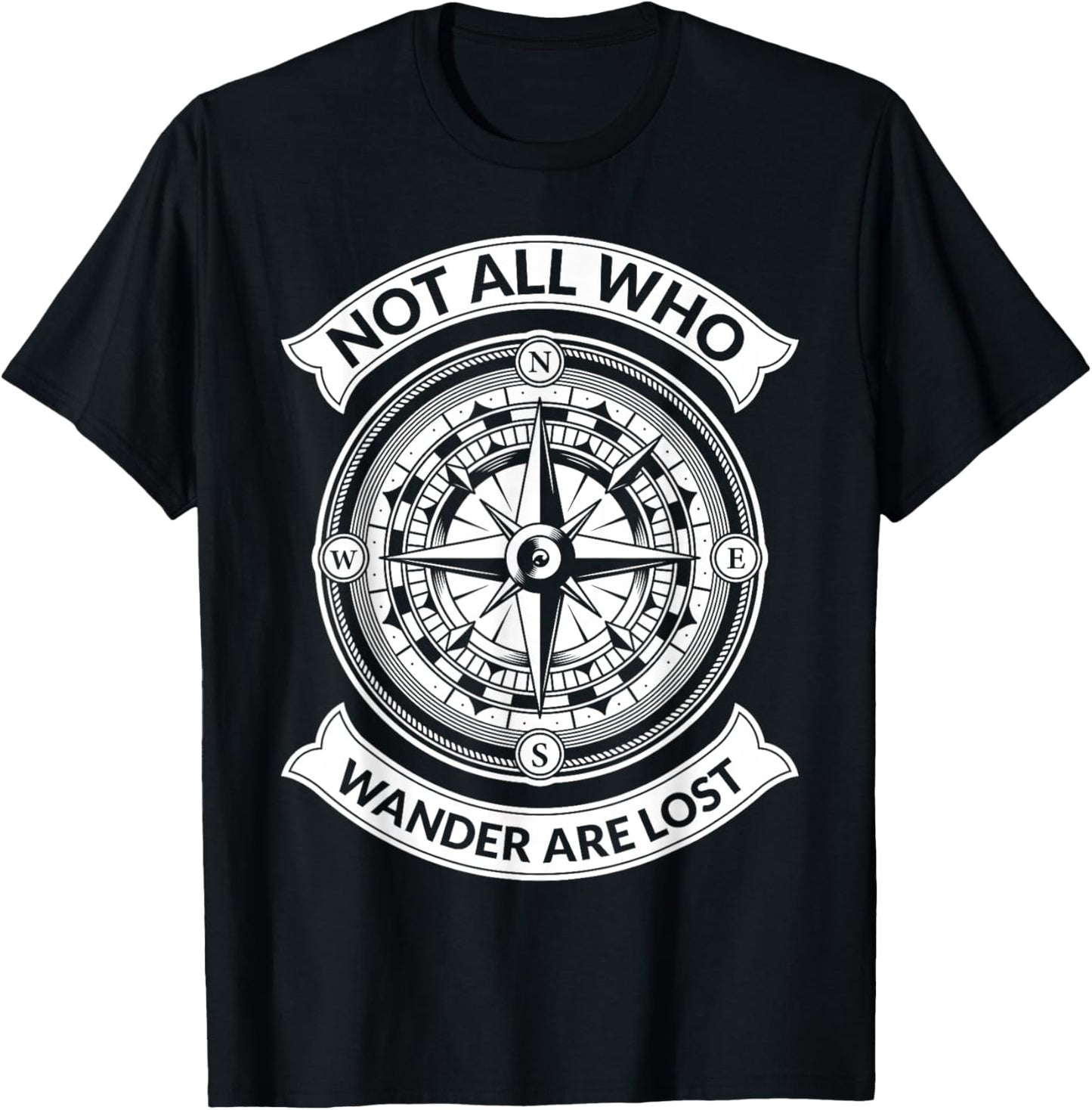 Graphic Compass Hiking - Not All Those Who Wander Are Lost T-Shirt - T-Shirt | Black