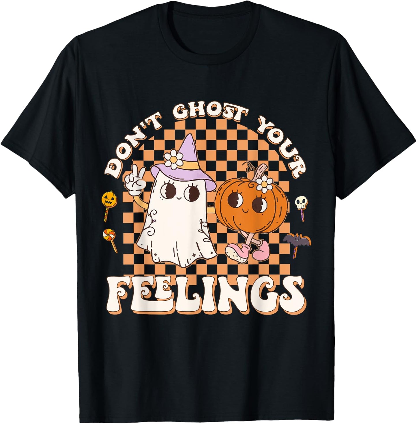 Cool Mental Health Halloween Quote Don't Ghost Your Feelings T-Shirt - T-Shirt | Black