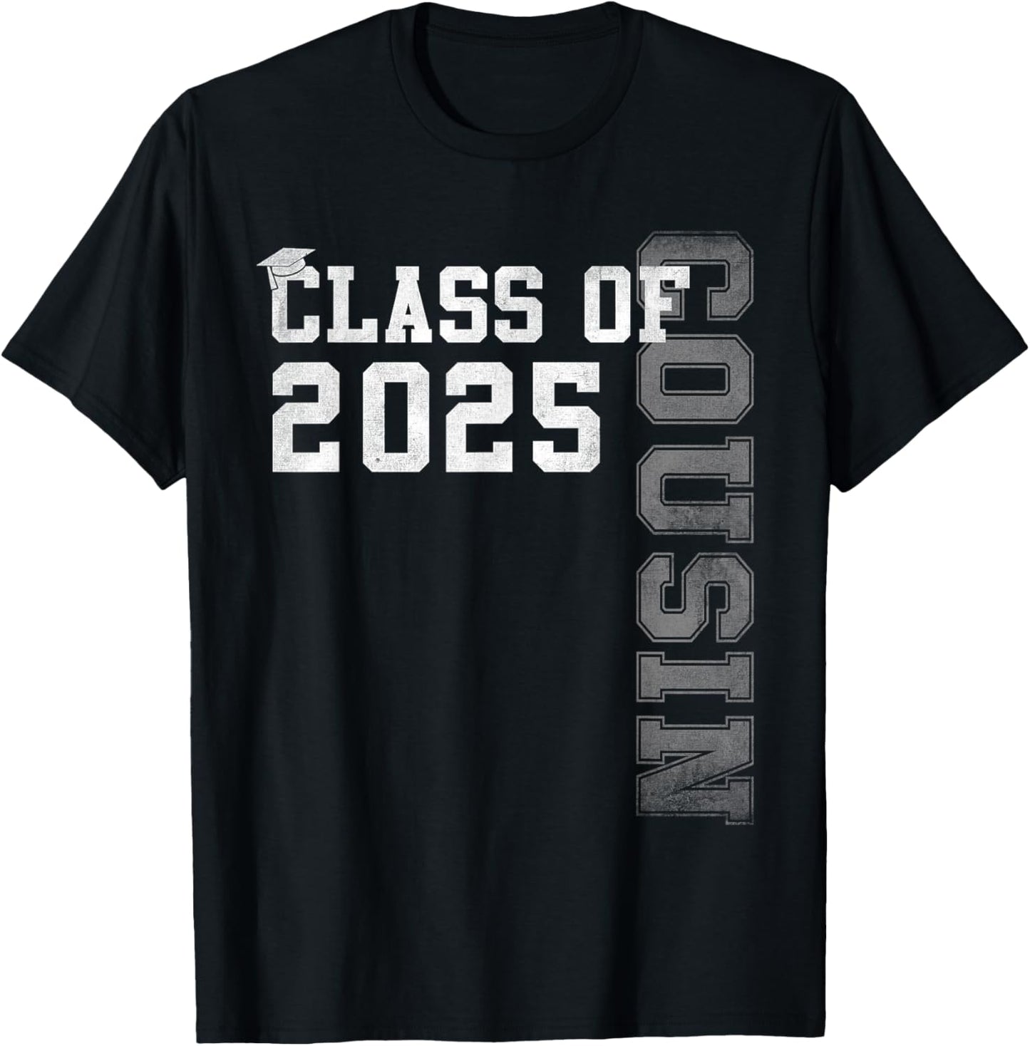 Cousin Senior 2025 Proud Cousin Of A Class Of 2025 Graduate T-Shirt - T-Shirt | Black