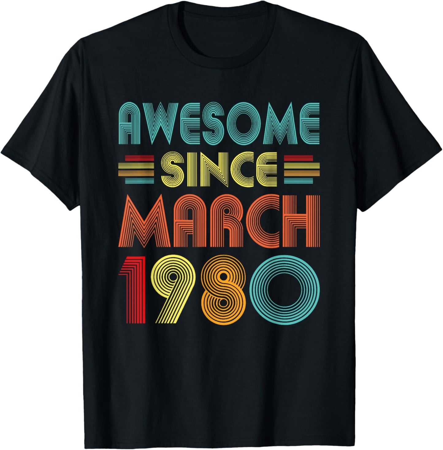 Awesome Since March 1980 Birth Of Birthday 1980 Vintage Idea T-Shirt - T-Shirt | Black