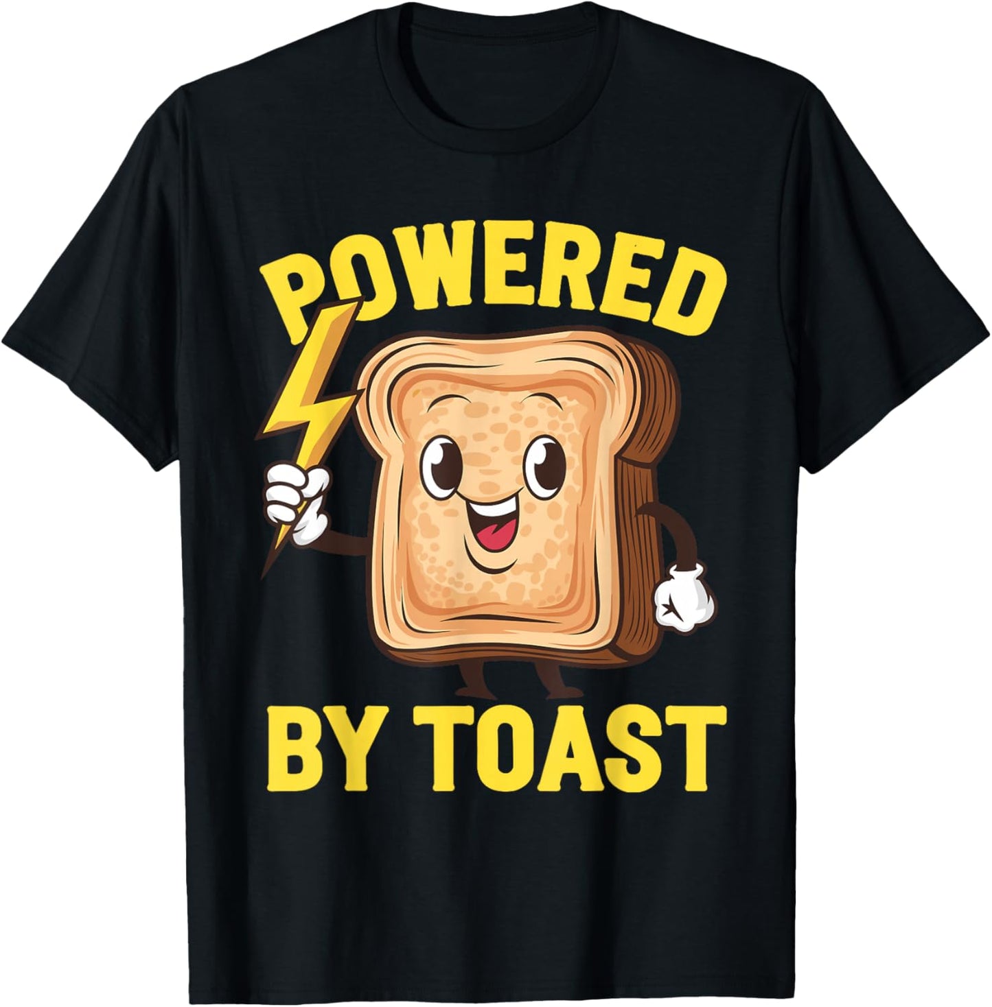 Powered by Toast Bread Toast T-Shirt - T-Shirt | Black