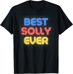 Best Solly Ever - Funny Solly Name Solly T-Shirt - T-Shirt | Black