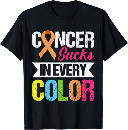 Cancer Sucks In Every Color T-Shirt - T-Shirt | Black