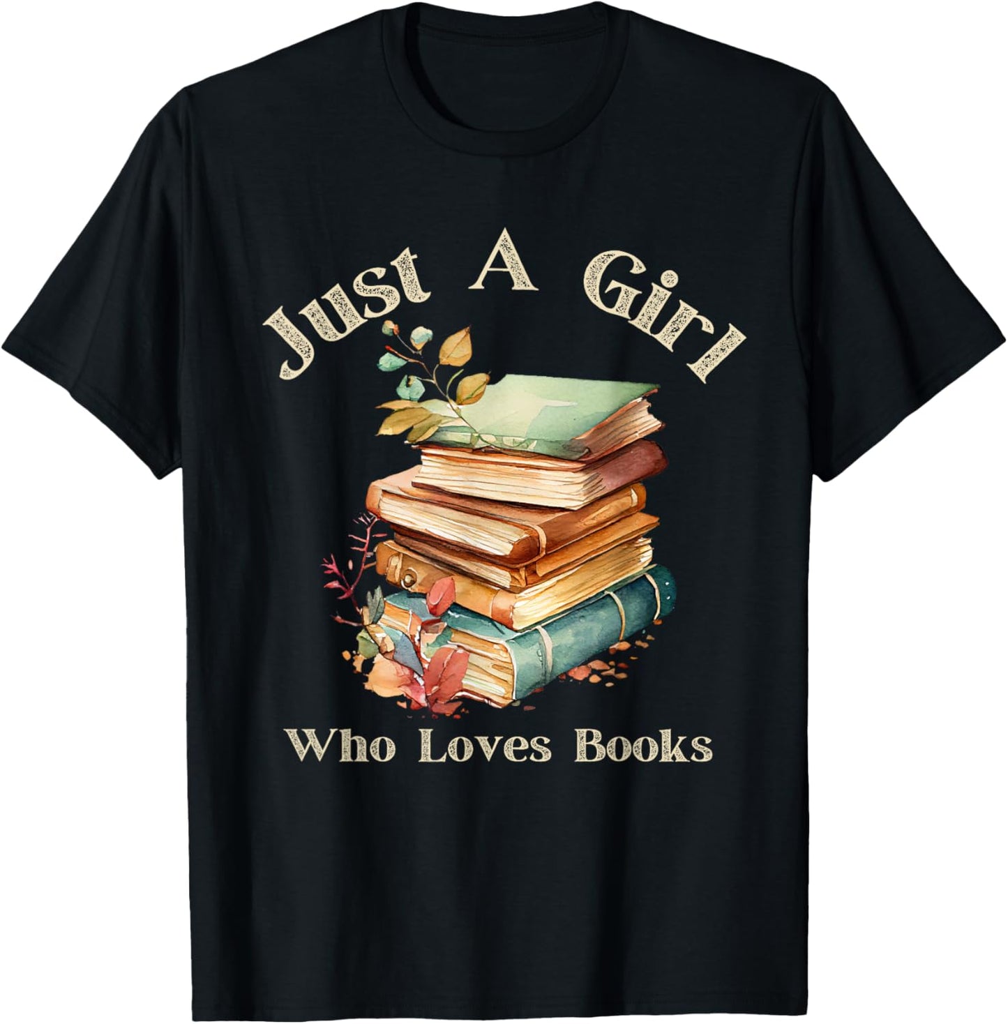 Retro Vintage Funny Quote Book Just a Girl Who Loves Books T-Shirt - T-Shirt | Black