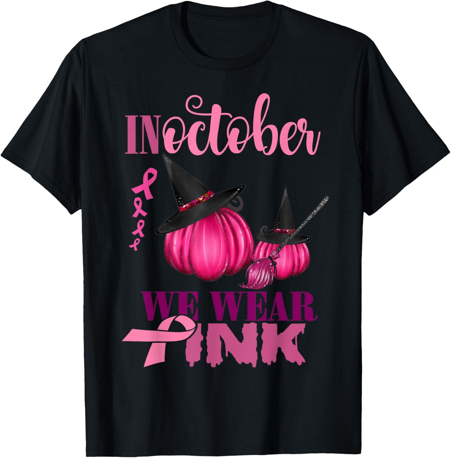 In October We Wear Pink Pumpkin Breast Cancer Halloween T-Shirt - T-Shirt | Black