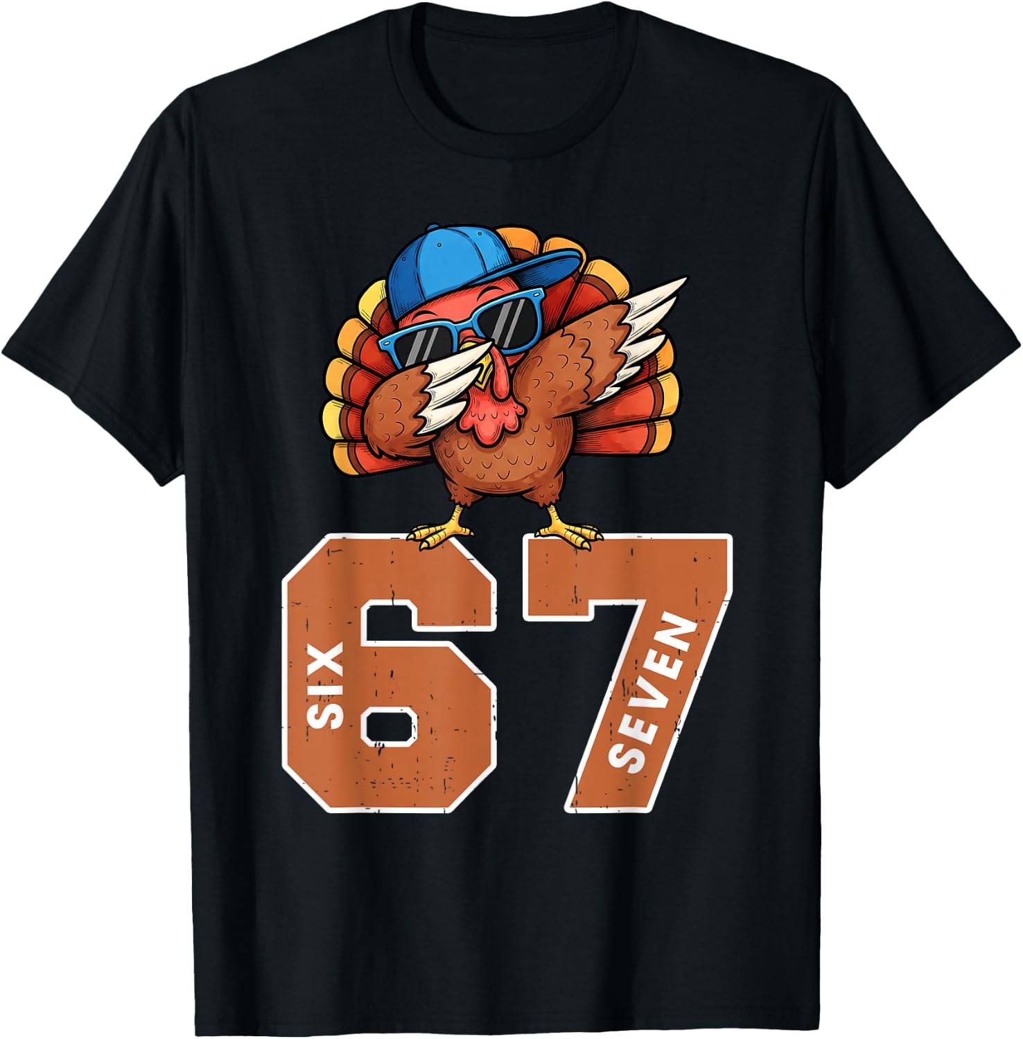 67 Thanksgiving Funny Turkey Thanksgiving 67 Turkey T-Shirt - T-Shirt | Black