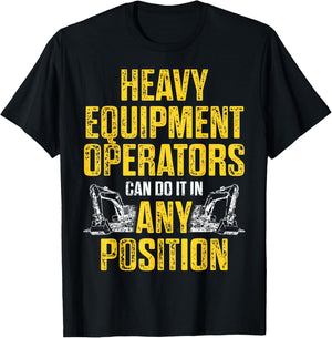 Heavy Equipment Operator Position Funny Driver T-Shirt - T-Shirt | Black