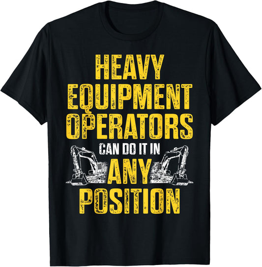 Heavy Equipment Operator Position Funny Driver T-Shirt - T-Shirt | Black