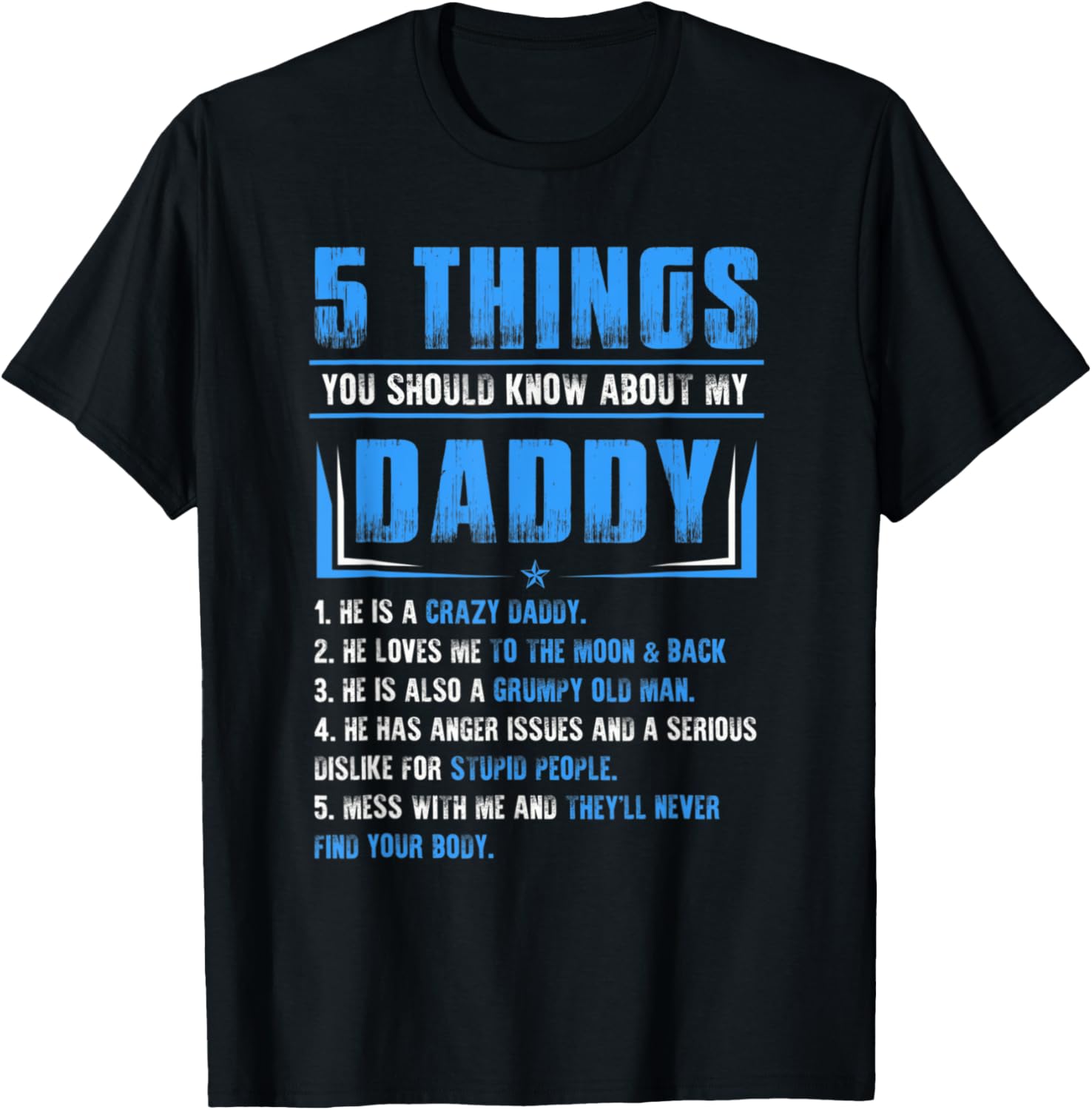 Fathers Day Funny 5 Things You Should Know About My Daddy T-Shirt - T-Shirt | Black