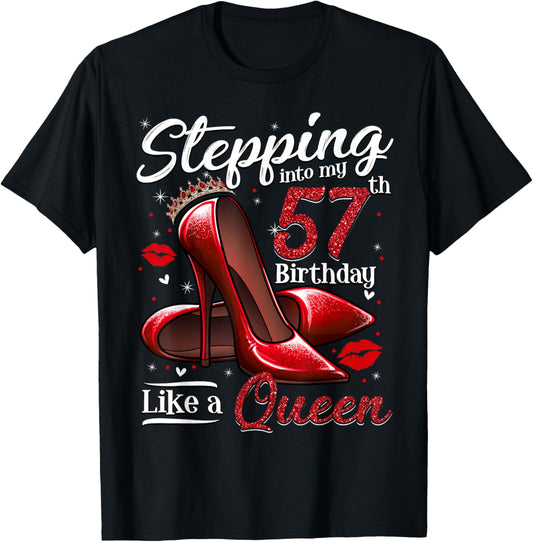 High Heels Stepping Into My 57th Birthday 57 and Fabulous T-Shirt - T-Shirt | Black